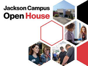 Several photos of students and staff in Baker attire cropped into the shape of honeycombs next to the words Jackson Campus Open House