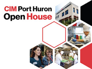 Several photos of students and staff in Baker attire cropped into the shape of honeycombs next to the words CIM Port Huron Open House