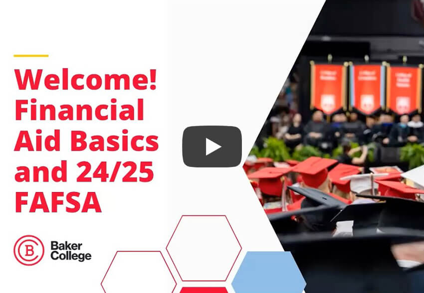 Welcome! Financial Aid Basics and 24-25 FAFSA video